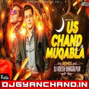 Us Chand Ka Muqabla 90s Hindi Love Song Club Mix - Dj Aadesh Bhagalpur